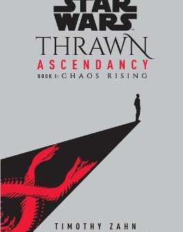 Star Wars: Thrawn Ascendancy (Book I: Chaos Rising) For Discount