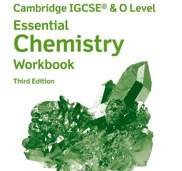 Cambridge IGCSE (R) & O Level Essential Chemistry: Workbook Third Edition Online