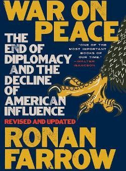 War on Peace : The End of Diplomacy and the Decline of American Influence For Discount