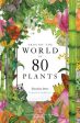 Around The World In 80 Plants Sale