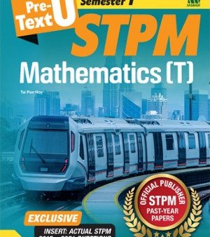 Teks Pra-U STPM Semester 1 Mathematics (T) (Edisi 2022) Discount