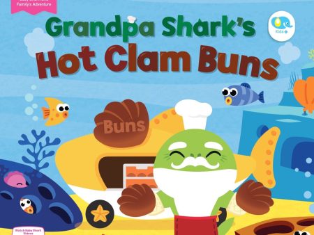 Baby Shark Storybook Series: Grandpa Shark s Hot Clam Buns on Sale