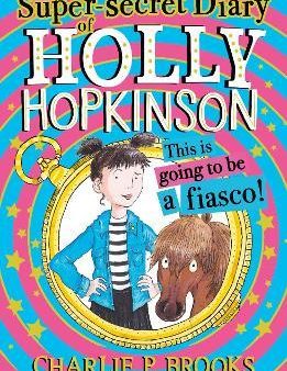 The Super-Secret Diary of Holly Hopkinson: This Is Going To Be a Fiasco For Cheap