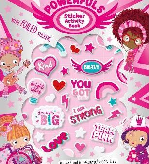 The Pink and Powerfuls (Sticker Activity Books) For Cheap