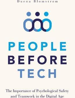 People Before Tech: The Importance of Psychological Safety and Teamwork in the Digital Age Supply