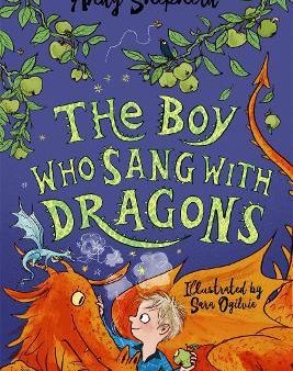 THE BOY WHO SANG WITH DRAGONS (BOY WHO GREW DRAGONS #5) Supply