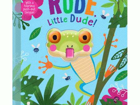 Don t Be Rude, Little Dude! Hot on Sale