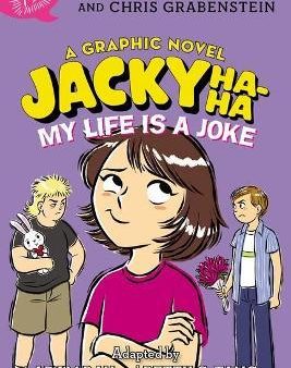 Jacky Ha-Ha: My Life Is a Joke (a Graphic Novel) on Sale