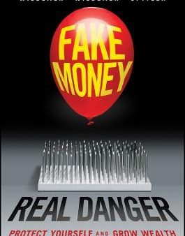 Fake Money, Real Danger: Protect Yourself and Grow Wealth While You Still Can Online