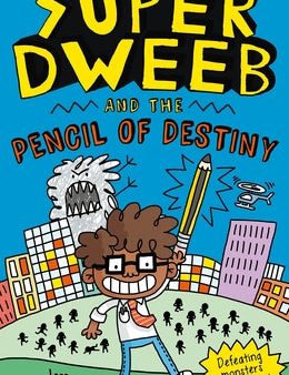 Super Dweeb and the Pencil of Destiny Sale