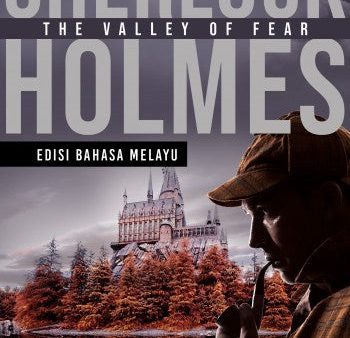 Sherlock Holmes: The Valley of Fear (Edisi Bahasa Melayu) Sale