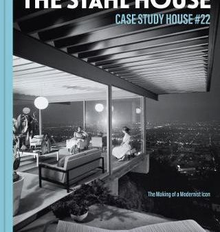 The Stahl House: Case Study House #22 : The Making of a Modernist Icon Online now