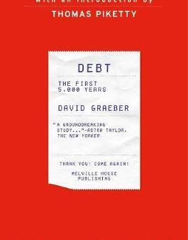 Debt, 10th Anniversary Edition: The First 5,000 Years Hot on Sale