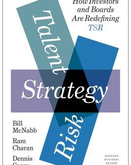 Talent, Strategy, Risk : How Investors and Boards Are Redefining TSR Hot on Sale