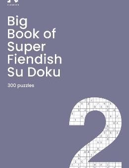 Big Book Of Super Fiendish Su Doku Book 2 Online