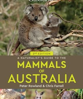 A Naturalist s Guide to the Mammals of Australia (2nd Edition) Discount