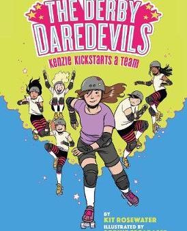 The Derby Daredevils #1: Kenzie Kickstarts a Team For Sale