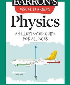 Visual Learning: Physics : An Illustrated Guide for All Ages Cheap