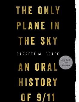 Only Plane in the Sky : An Oral History of 9 11 Sale