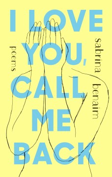 I Love You, Call Me Back : Poems Online Sale