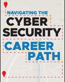 Navigating the Cybersecurity Career Path For Discount