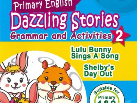 Dazzling Stories Grammar & Activities for P1&2 Book 2 Fashion