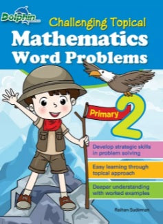 Primary 2 Challenging Topical Mathematics Word Problems For Cheap