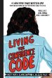 Living the Confidence Code : Real Girls. Real Stories. Real Confidence. Fashion