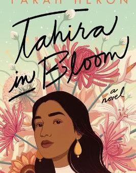 Tahira in Bloom : A Novel For Discount