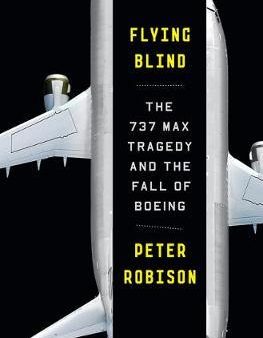 Flying Blind : The 737 MAX Tragedy and the Fall of Boeing (US) Supply