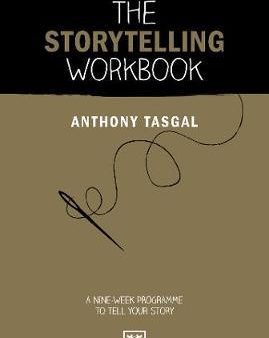 The Storytelling Workbook : A nine-week programme to tell your story Hot on Sale