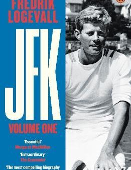 JFK : Volume 1: John F Kennedy: 1917-1956 Discount