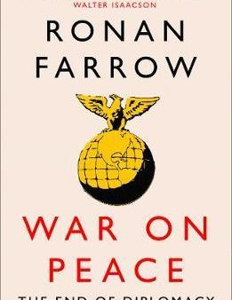 War on Peace : The Decline of American Influence Discount