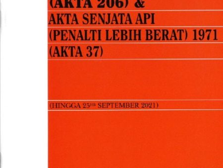 Akta Senjata 1960 (Akta 206) & Akta Senjata Api (Penalti Lebih Berat) 1971 (Akta37) Online now