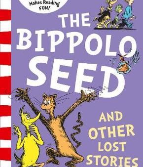 Dr. Seuss: The Bippolo Seed and Other Lost Stories Discount