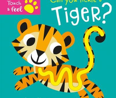 Can You Tickle a Tiger? (Touch Feel & Tickle!) Fashion