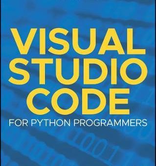 Visual Studio Code For Python Programmers Hot on Sale