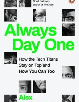 Always Day One: How the Tech Titans Stay on Top For Sale