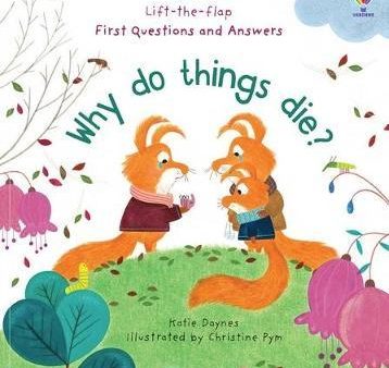 Usborne Lift-The-Flap First Q&A Why Do Things Die? Discount