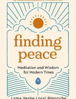 Finding Peace : Meditation and Wisdom for Modern Times Hot on Sale