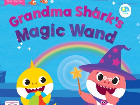 Baby Shark Storybook Series: Grandma Shark s Magic Wand Online Sale