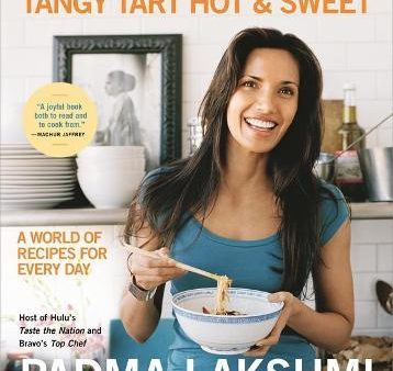 Tangy Tart Hot & Sweet: A World of Recipes for Every Day Discount