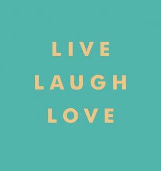 Live, Laugh, Love For Sale