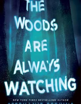 The Woods are Always Watching For Sale