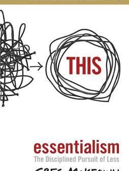 Essentialism: The Disciplined Pursuit of Less (UK) Discount