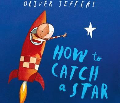 How To Catch A Star by Oliver Jeffers Online Hot Sale