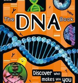 The DNA Book: Discover what makes you you on Sale