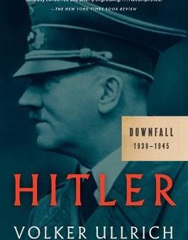 Hitler: Downfall : 1939-1945 Online