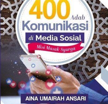 400 Adab Komunikasi Di Media Sosial, Misi Masuk Syurga For Cheap