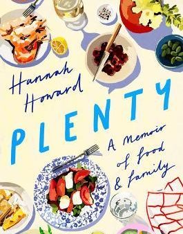 Plenty : A Memoir of Food and Family Fashion